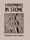 Footprints in Stone By Mohammed Azher Siddiqui Cover Image