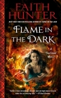 Flame in the Dark (A Soulwood Novel #3) By Faith Hunter Cover Image