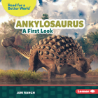Ankylosaurus: A First Look Cover Image