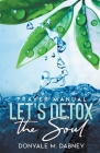 Let's Detox The Soul Cover Image