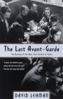 The Last Avant-Garde: The Making of the New York School of Poets Cover Image