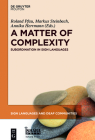 A Matter of Complexity: Subordination in Sign Languages (Sign Languages and Deaf Communities [Sldc] #6) Cover Image