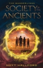 The Wanderlings: Society Of The Ancients Cover Image