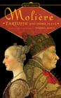 Tartuffe and Other Plays By Jean-Baptiste Moliere, Donald M. Frame (Translator), Virginia Scott (Foreword by) Cover Image
