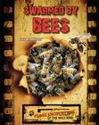 Swarmed by Bees (Close Encounters of the Wild Kind) Cover Image