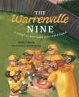 The Warrenville Nine: A Story of Baseball and Friendship By Matt Harris Cover Image