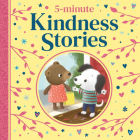 5-Minute Kindness Stories By Various, Various (Illustrator) Cover Image