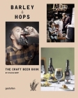Barley & Hops: The Craft Beer Book Cover Image