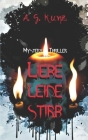 Liebe, leide, stirb By A. G. Kunz Cover Image