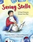 Saving Stella: A Dog's Dramatic Escape from War Cover Image