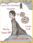 Lewis the Toothless Vampire By Suzanne Hill Cover Image