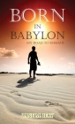 Born in Babylon: My Road to Emmaus Cover Image