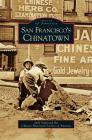 San Francisco's Chinatown By Judy Yung, Chinese Historical Society of America Cover Image