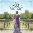The Art of Victory (Donovans #1) By Martha Keyes, Ella Lynch (Read by) Cover Image