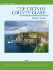 The Celts of County Clare: Conductor Score By Robert Sheldon (Composer) Cover Image