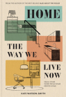 Home: The Way We Live Now: Small Home, Work from Home, Rented Home By Kate Watson-Smyth Cover Image