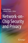 Network-On-Chip Security and Privacy Cover Image