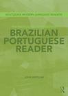 The Routledge Intermediate Brazilian Portuguese Reader (Routledge Modern Language Readers) By John Whitlam Cover Image