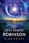 The Lost Family Robinson By Alan Priest Cover Image