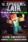 Into the Spiders' Lair: The Rise of the Warlords Book Three: An Unofficial Minecrafter's Adventure By Mark Cheverton Cover Image