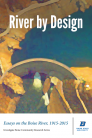 River by Design: Essays on the Boise River, 1915-2015 (Standard Edition) Cover Image