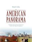 American Panorama: A Comprehensive Guide to the Culture of the United States By Michael H. Collins Cover Image