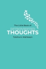 The Little Book Of Introverted Thoughts By Talisha A. Matheson Cover Image