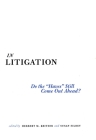 In Litigation: Do the “Haves” Still Come Out Ahead? Cover Image