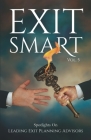 Exit Smart Vol. 5: Spotlights on Leading Exit Planning Advisors Cover Image