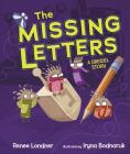 The Missing Letters: A Dreidel Story By Renee Londner, Iryna Bodnaruk (Illustrator) Cover Image