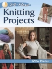 24-Hour Knitting Projects (Dover Knitting) Cover Image