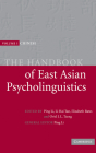 The Handbook of East Asian Psycholinguistics: Volume 1, Chinese By Ping Li (Editor), Li Hai Tan (Editor), Elizabeth Bates (Editor) Cover Image