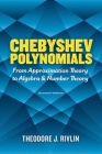 Chebyshev Polynomials: From Approximation Theory to Algebra and Number Theory: Second Edition (Dover Books on Mathematics) Cover Image