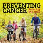 Preventing Cancer: Reducing the Risks Cover Image