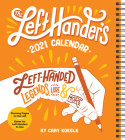 The Left-Hander's 2021 Weekly Planner Calendar By Cary Koegle Cover Image