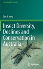 Insect Diversity, Declines and Conservation in Australia (Fascinating Life Sciences) By Tim R. New Cover Image