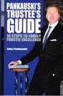 Pankauski's Trustee's Guide By John Pankauski Cover Image