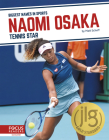Naomi Osaka: Tennis Star Cover Image