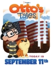 Otto's Tales: Today is September 11th Cover Image