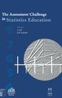 The Assessment Challenge in Statistics Education By I. Gal (Editor), J. B. Garfield (Editor) Cover Image