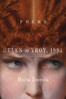 Helen of Troy, 1993: Poems By Maria Zoccola Cover Image