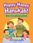 Happy Happy Hanukah!: Chanukah Coloring Book Cover Image