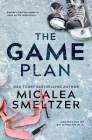 The Game Plan By Micalea Smeltzer Cover Image