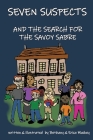 Seven Suspects: and the Search for the Savoy Sabre By Erica R. Mackey, Bethany S. Mackey Cover Image