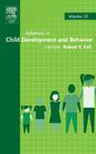 Advances in Child Development and Behavior: Volume 33 By Robert V. Kail (Editor) Cover Image