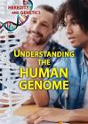 Understanding the Human Genome By Kristi Lew Cover Image