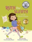 Ruth the Sleuth and the Messy Room (Building Character #8) By Carol Gordon Ekster, Kimberly Soderberg (Illustrator), C. Mazo (Prepared by) Cover Image