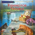 Fishing for Trouble By Elizabeth Logan, Caroline Hewitt (Read by) Cover Image