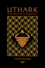 Uthark: Sigurd Agrell and the Swedish Runes By Fredrik Eytzinger Cover Image
