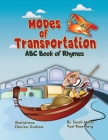 Modes of Transportation: ABC Book of Rhymes: Reading at Bedtime Brainy Benefits By Sarah Mazor, Yael Rosenberg, Cherizar Graham Cover Image